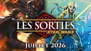 L'Héritage de Vador, Saw Gererra, Shadow of Maul... - Les Sorties Star Wars de Juillet 2026