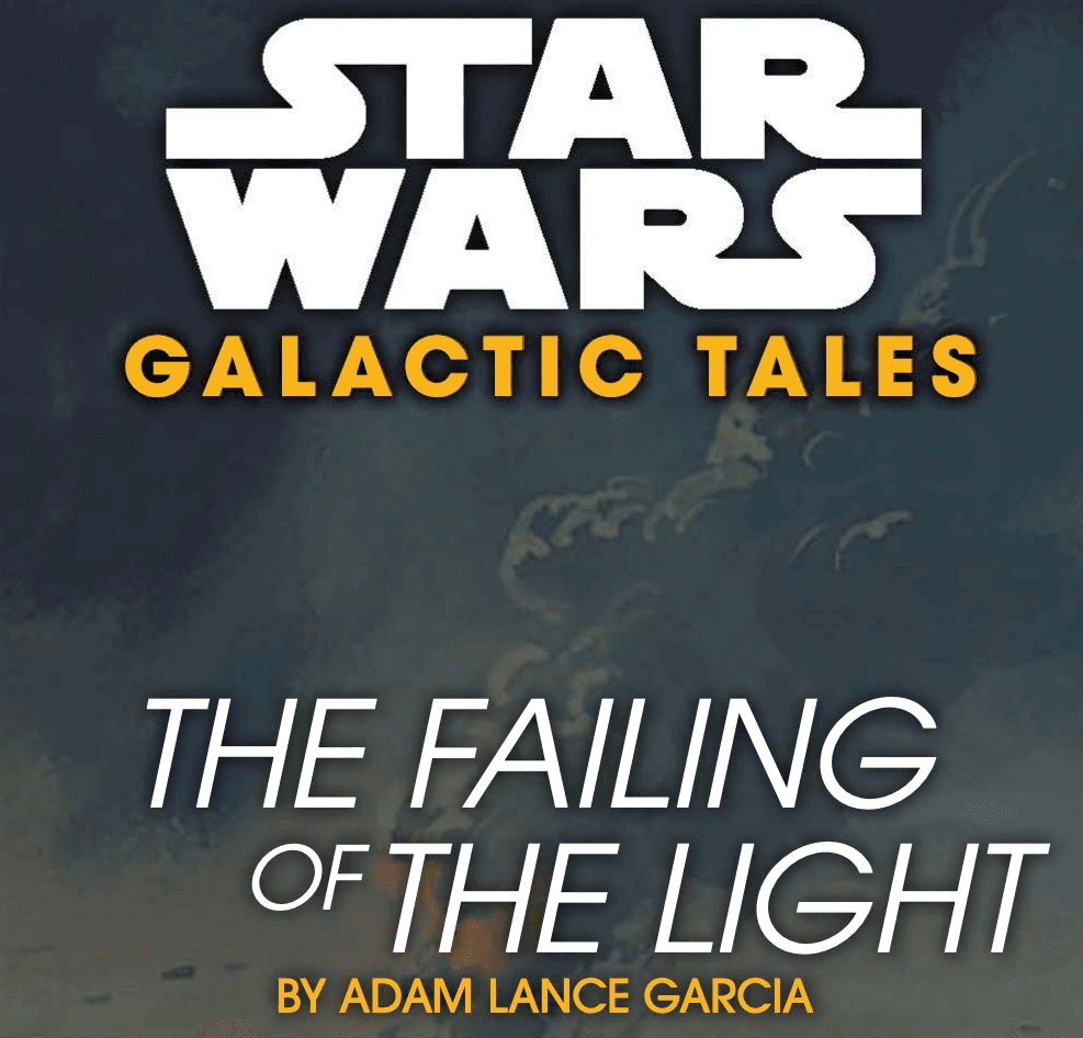 "Galactic Tales: The Failing of the Light" — Star Wars Insider #233