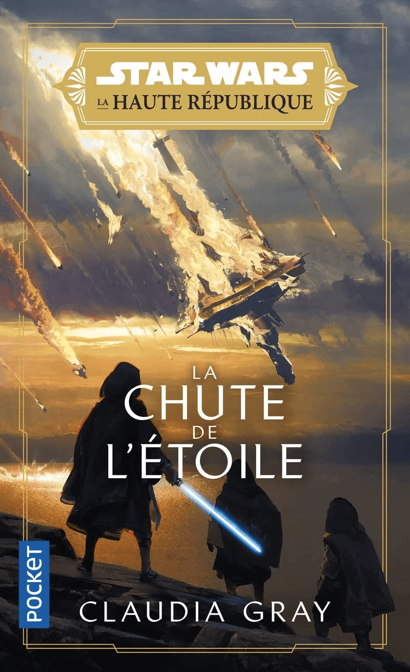 La Haute République : La Chute de l'étoile